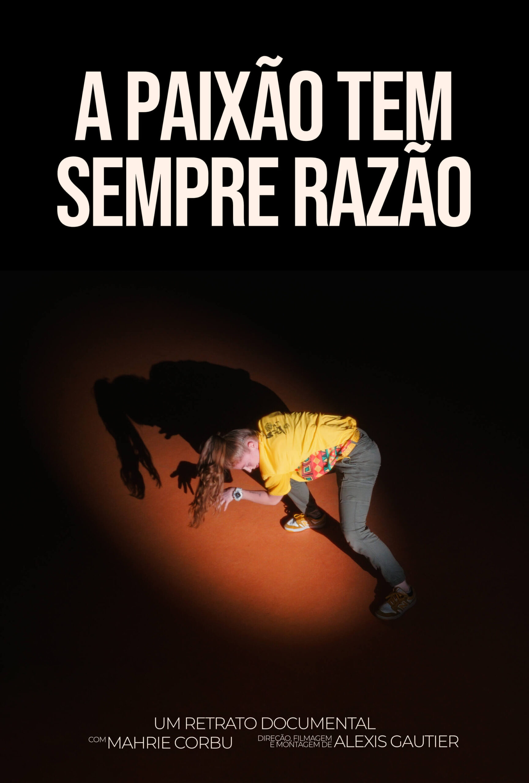 Poster du film A Paixão Tem Sempre Razão avec Mahrie Corbu